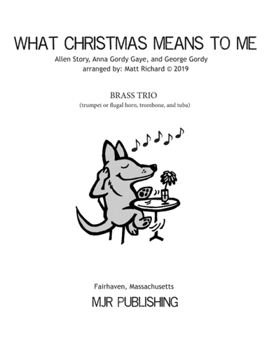 What Christmas Means To Me (arr. Matt Richard)