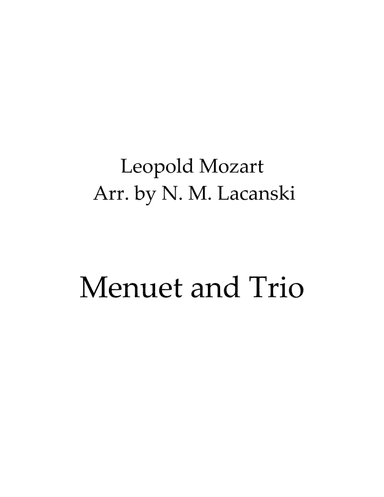 Menuet and Trio (arr. Nick Lacanski)