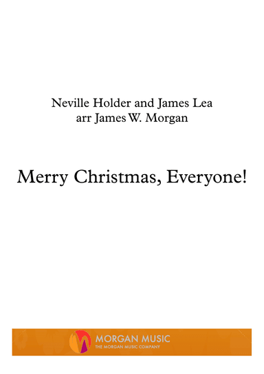 Merry Xmas Everybody (arr. James W. Morgan)