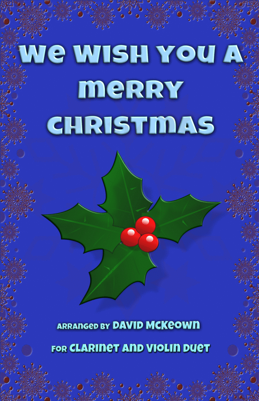 We Wish You a Merry Christmas, Jazz Style, for Clarinet and Violin Duet (arr. David McKeown)