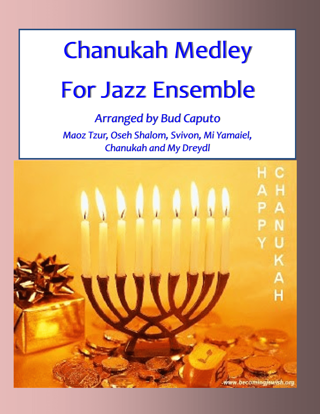 Chanukah Medley for Jazz Ensemble (arr. Bud Caputo)