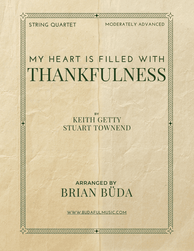 My Heart Is Filled With Thankfulness (arr. Brian Buda)