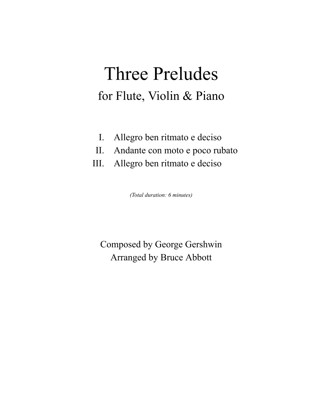 Three Preludes (arr. for Flute, Violin & Piano) (arr. Bruce Abbott)