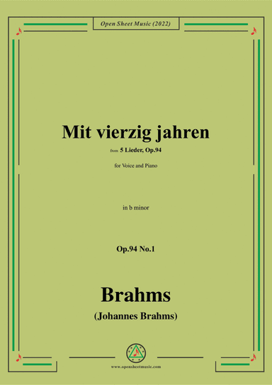 Brahms-Mit vierzig jahren,Op.94 No.1 in b minor (arr. Open Cloud)