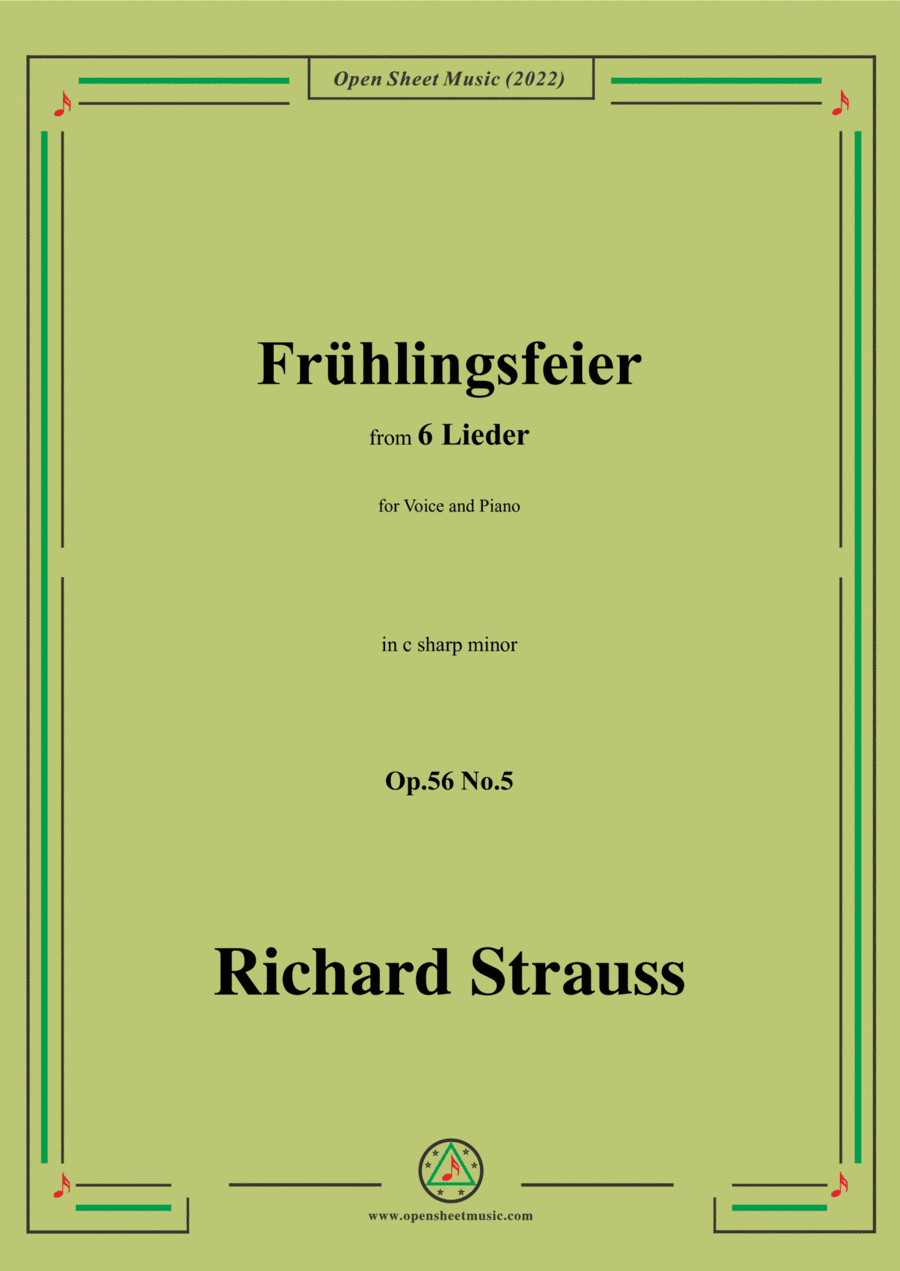 Richard Strauss-Frühlingsfeier,in c sharp minor,Op.56 No.5,for Voice and Piano (arr. Open Cloud)