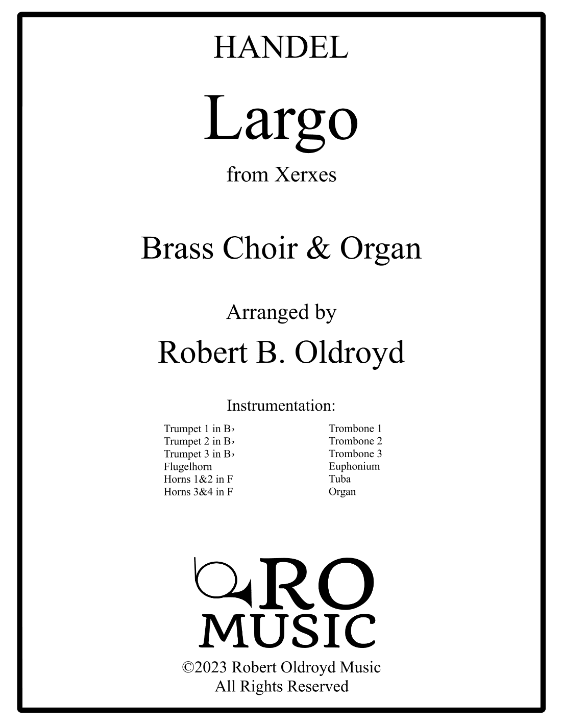 Largo from Xerxes (arr. Robert B. Oldroyd)