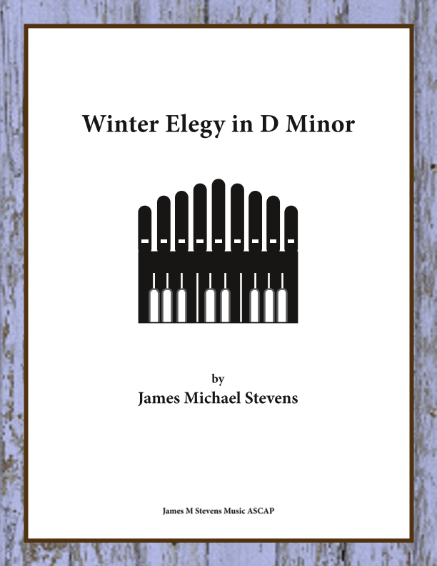 Winter Elegy in D Minor - Organ Solo