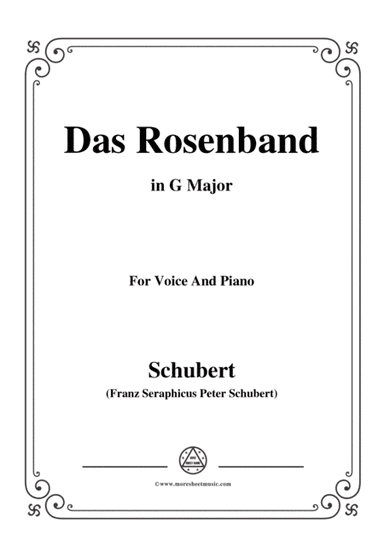 Schubert-Das Rosenband(The Rosy Ribbon),D.280,in G Major,for Voice&Piano (arr. MSM)