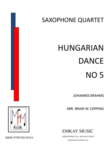 HUNGARIAN DANCE NO 5 - SAXOPHONE QUARTET (arr. BRIAN W. COPPING)