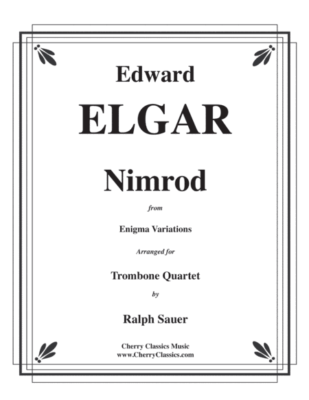 Nimrod from the Engima Variations for Trombone Quartet (arr. Ralph Sauer)