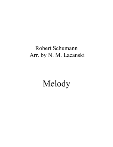 Melody (arr. Nick Lacanski)