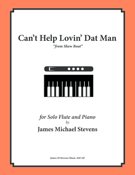 Can't Help Lovin' Dat Man (arr. James Michael Stevens)