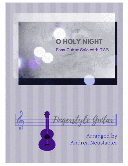 O Holy Night (arr. Andrea Neustaeter)