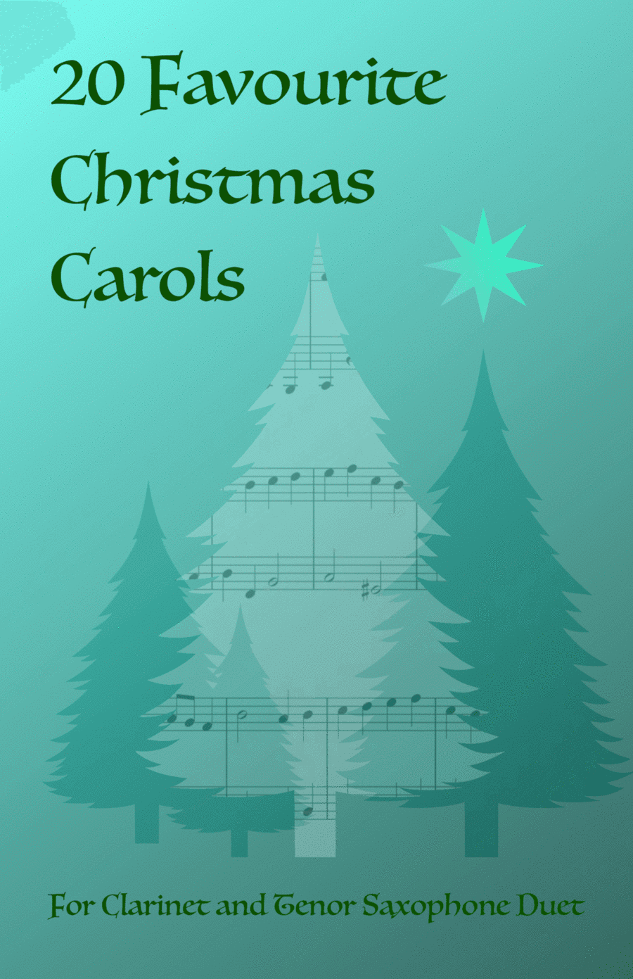 20 Favourite Christmas Carols for Clarinet and Tenor Saxophone Duet (arr. David McKeown)