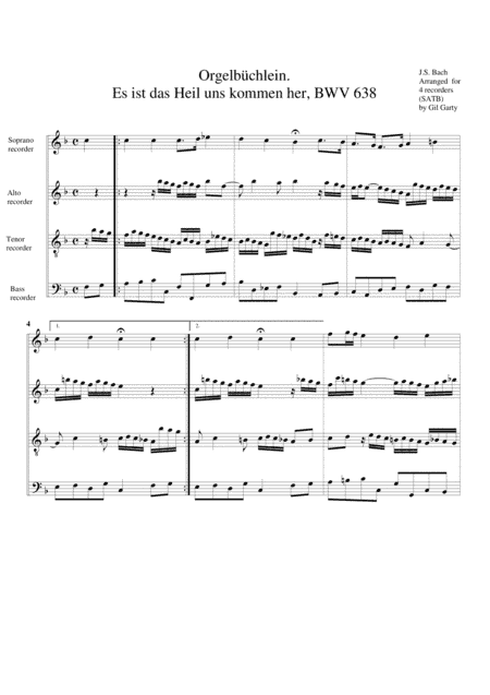 Es ist das Heil uns kommen her, BWV 638 from Orgelbuechlein (arrangement for 4 recorders) (arr. Gil Garty)