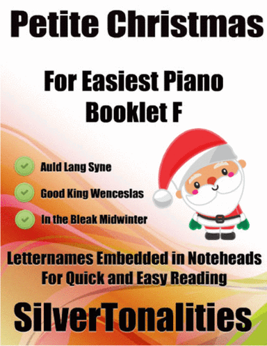 Petite Christmas for Easiest Piano Booklet F (arr. SilverTonalities)