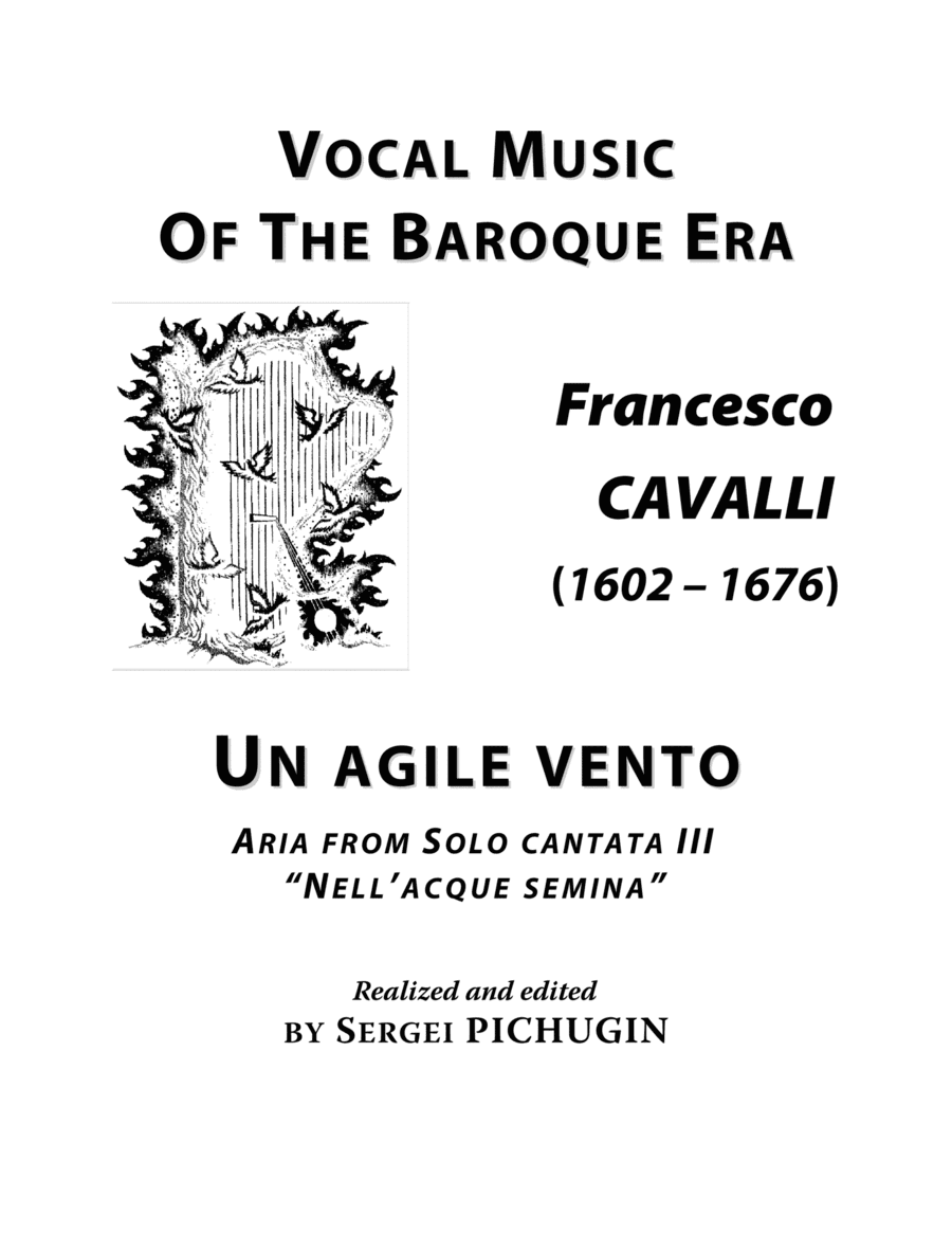 CAVALLI Francesco: Un agile vento, aria from the cantata, arranged for Voice and Piano (C major) (arr. Sergei PICHUGIN)