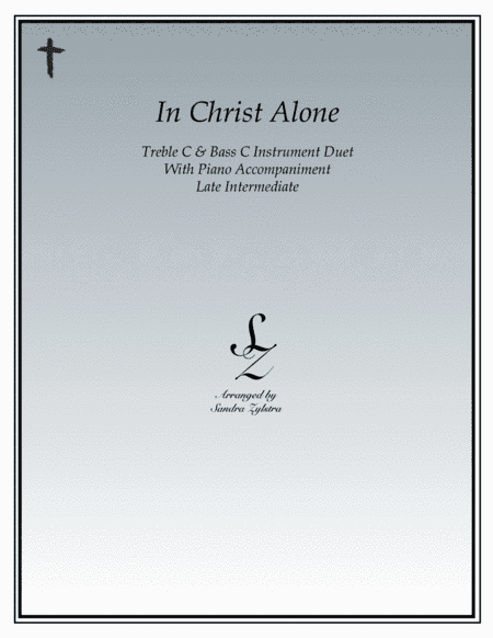 In Christ Alone (arr. Sandra Zylstra)