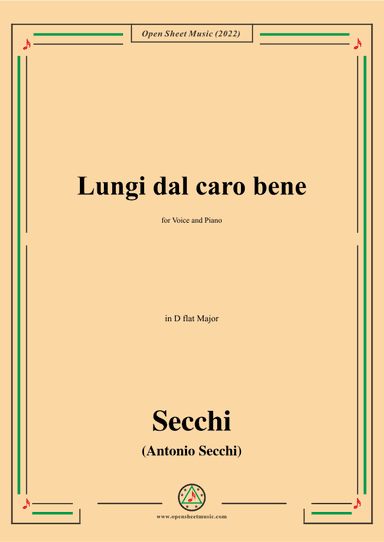 Secchi-Lungi dal caro bene,in D flat Major (arr. OSM Press)