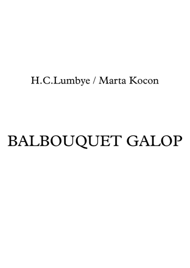 H. C. Lumbye Galop (arr. Marta Kocon)