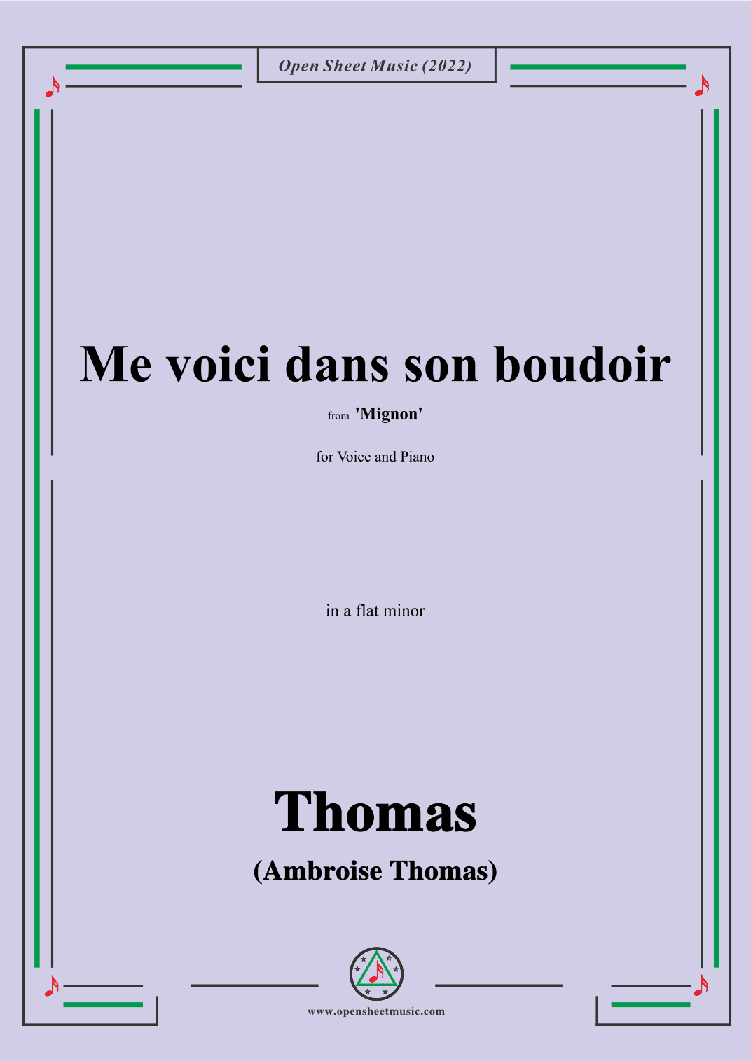 A. Thomas-Me voici dans son boudoir,from Mignon,in a flat minor,for Voice and Piano (arr. OSM Press)