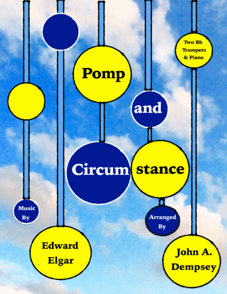 Pomp and Circumstance (Trio for Two Trumpets and Piano) (arr. John A. Dempsey)