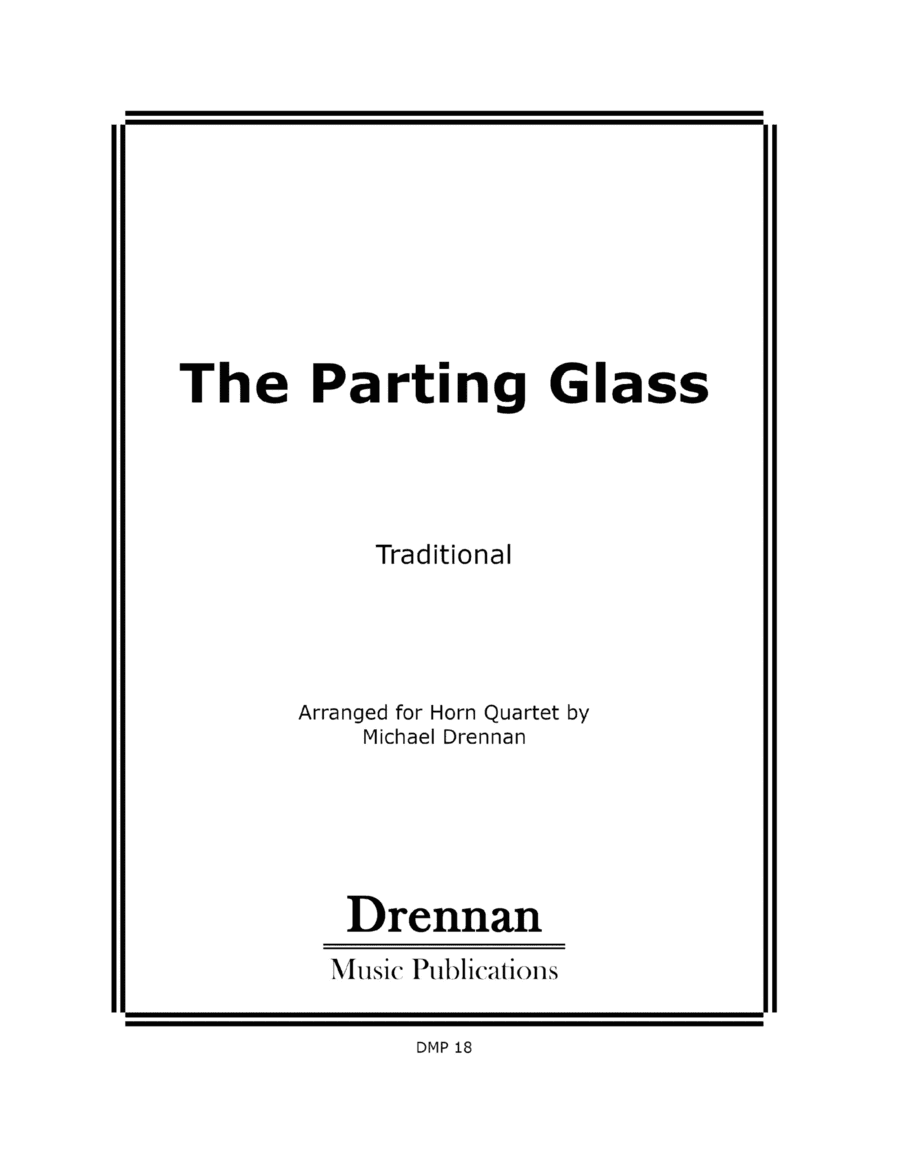 The Parting Glass (arr. Michael Drennan)