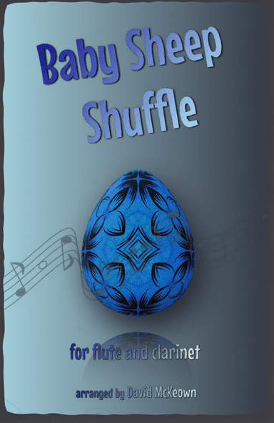 The Baby Sheep Shuffle for Flute and Clarinet Duet