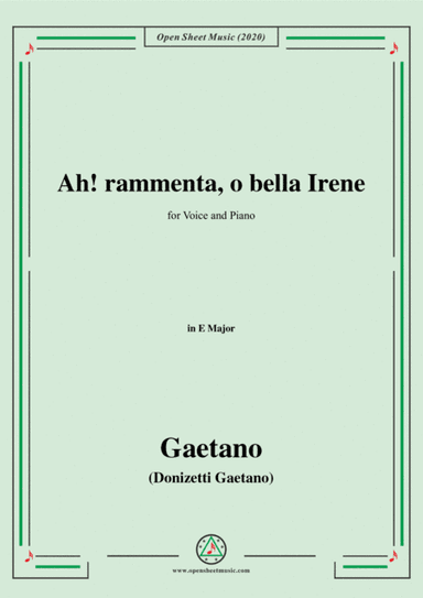 Donizetti-Ah!rammenta,o bella Irene,in E Major,for Voice and Piano (arr. MSM)
