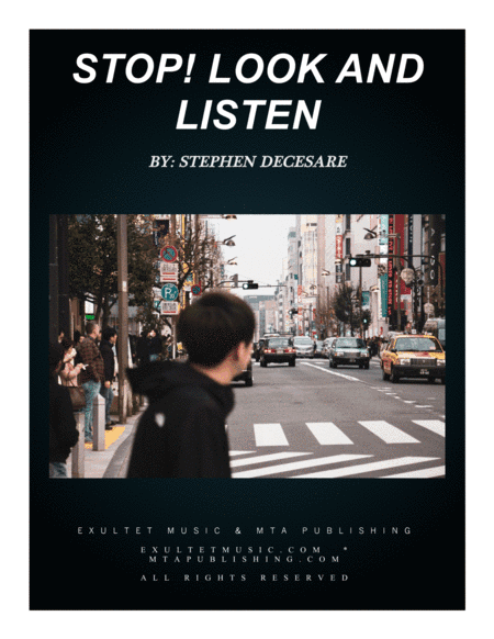 Stop!  Look And Listen