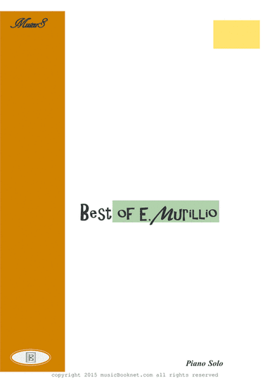 Masterpieces for solo piano  Best of E.Murillo (arr. PianoSheetNow)
