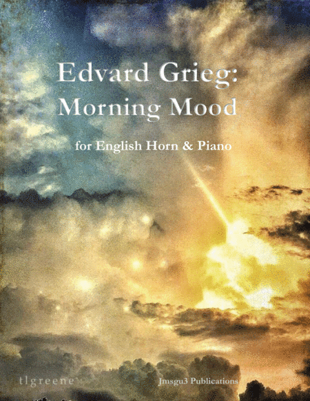 Grieg: Morning Mood from Peer Gynt Suite for English Horn & Piano (arr. James M. Guthrie, ASCAP)
