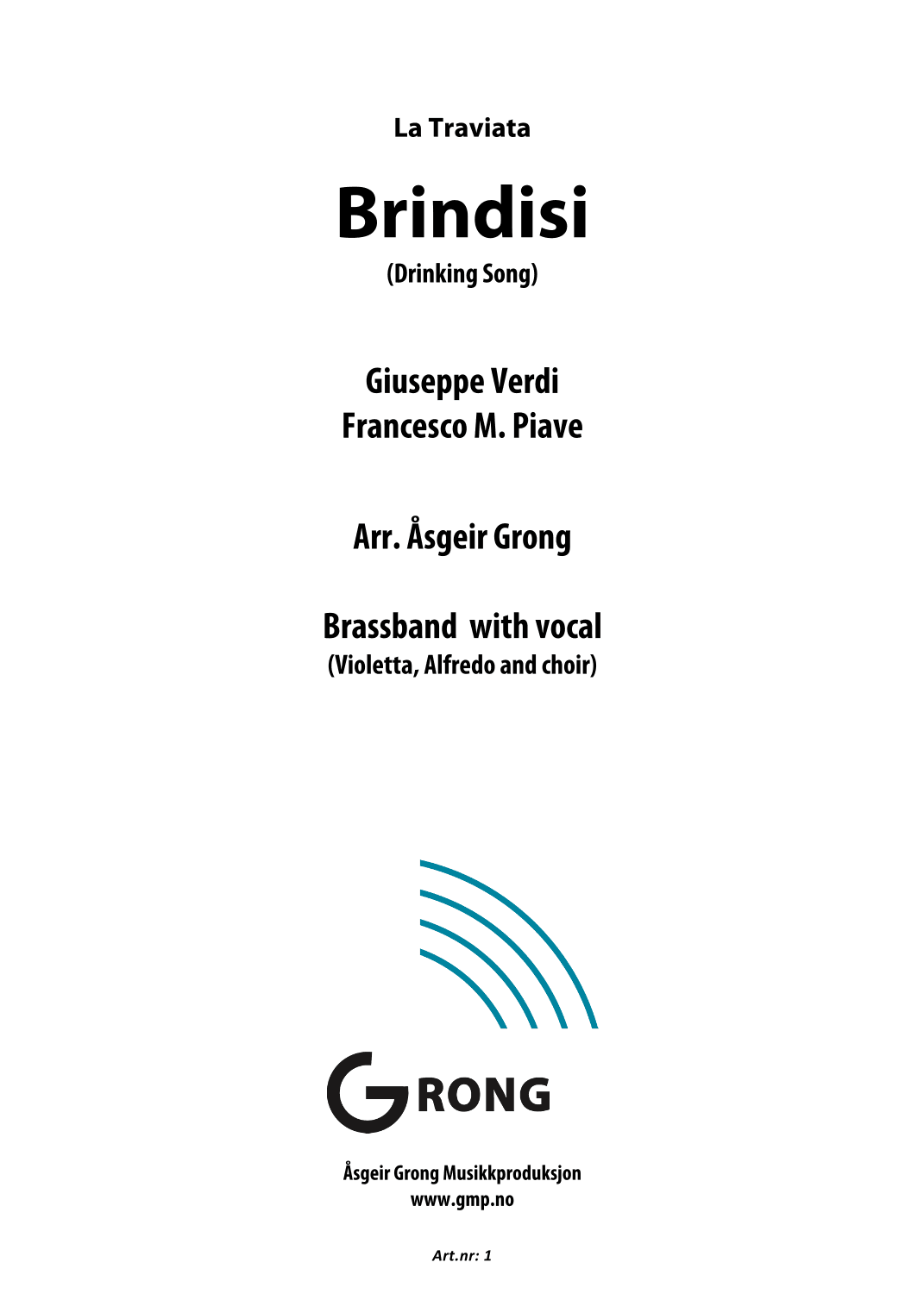 Brindisi (Drinking Song) - La Traviata (arr. Åsgeir Grong)