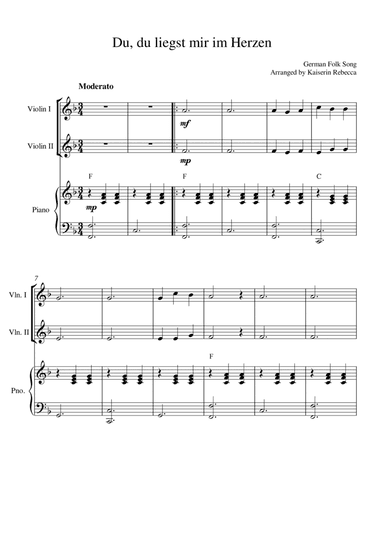 Du, du liegst mir im Herzen (You, you are in my heart) (for violin duet and piano accompaniment) (arr. Kaiserin Rebecca)