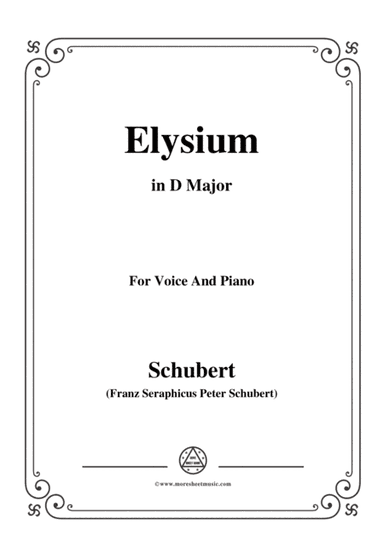 Schubert-Elysium,D.584,in D Major,for Voice&Piano (arr. MSM)