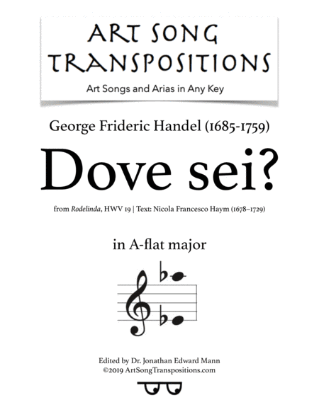 HANDEL: Dove sei? (transposed to A-flat major) (arr. ArtSongTranspositions.com)