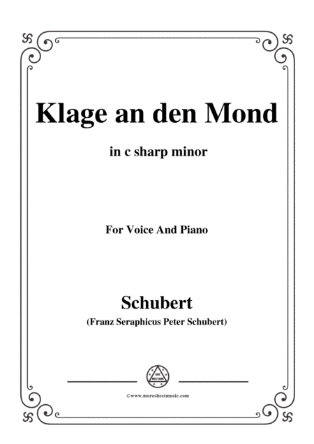 Schubert-Klage an den Mond,in c sharp minor,for Voice and Piano (arr. MSM)