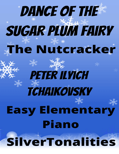 Dance of the Sugar Plum Fairy Nutcracker Suite Easy Elementary Piano Sheet Music Colored Notation (arr. SilverTonalities)