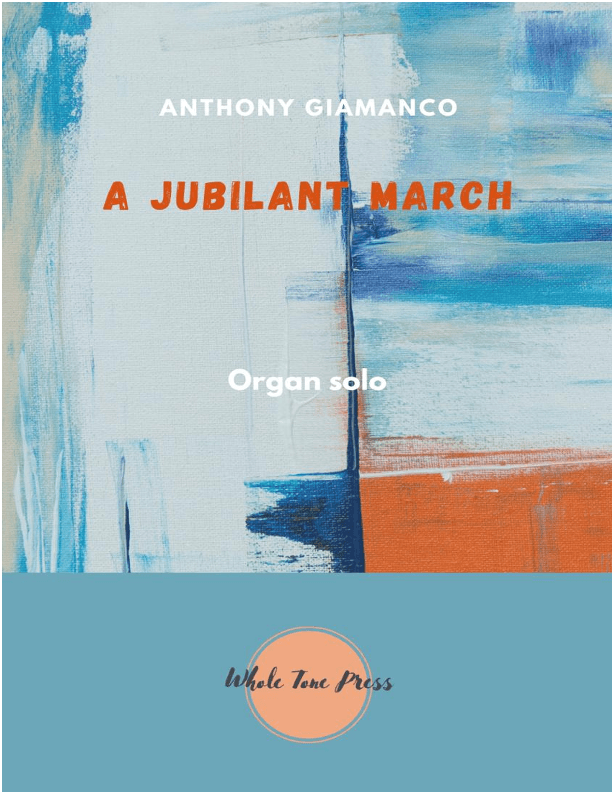 A JUBILANT MARCH (organ solo)