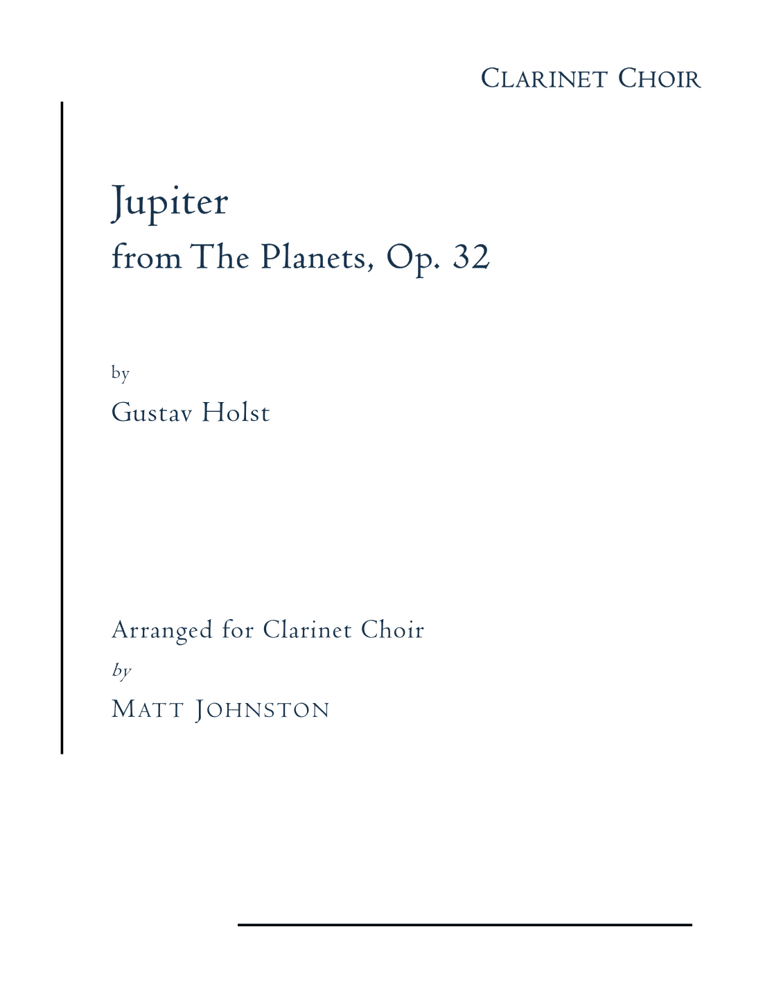 Jupiter from The Planets, Op. 32 for Clarinet Choir (arr. Matt Johnston)