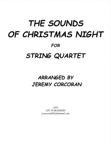 The Sounds of Christmas Night for String Quartet (arr. Jeremy Corcoran)