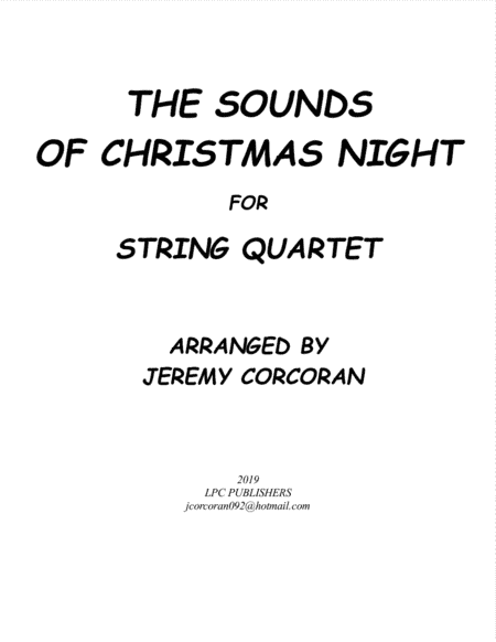 The Sounds of Christmas Night for String Quartet (arr. Jeremy Corcoran)