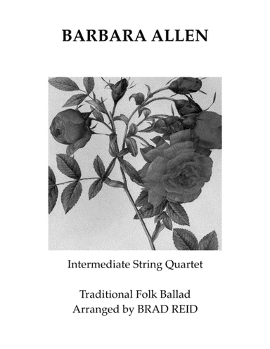 Barbara Allen - string quartet (arr. Brad Reid)