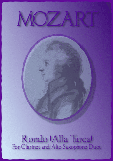 Rondo Alla Turca, W A Mozart, Clarinet and Alto Saxophone Duet. (arr. David McKeown)