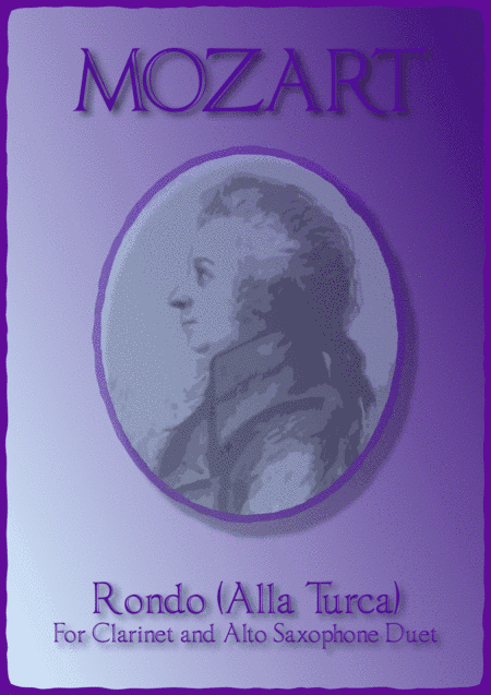 Rondo Alla Turca, W A Mozart, Clarinet and Alto Saxophone Duet. (arr. David McKeown)