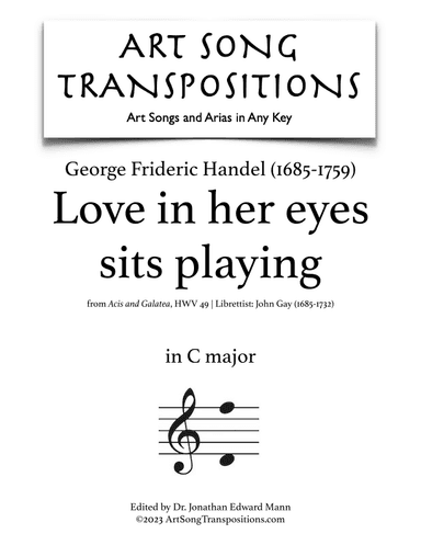 HANDEL: Love in her eyes sits playing (transposed to C major) (arr. ArtSongTranspositions.com)