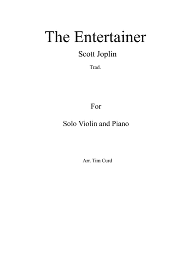 The Entertainer. For Solo Violin and Piano (arr. Tim Curd)