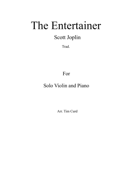 The Entertainer. For Solo Violin and Piano (arr. Tim Curd)