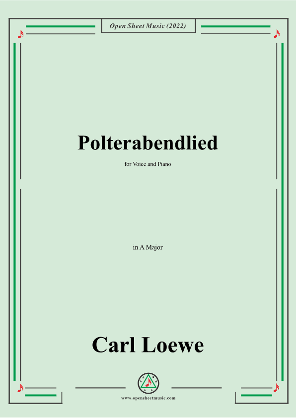 Loewe-Polterabendlied,in A Major,for Voice and Piano (arr. OSM Press)