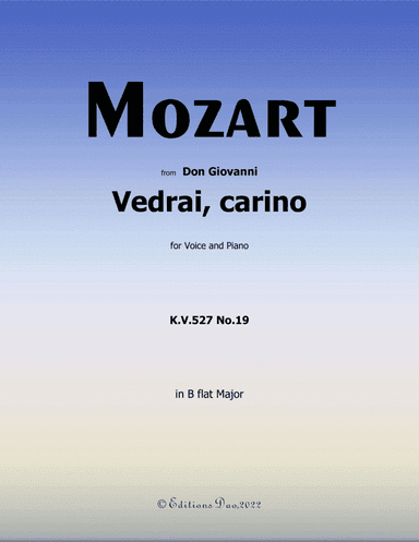 Vedrai, carino, by Mozart, in B flat Major (arr. Editions Dao)